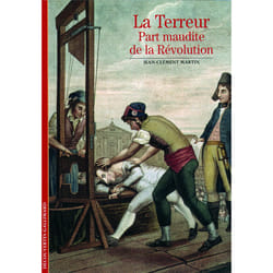 La Terreur - part maudite de la Révolution