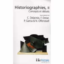 ISBN Historiographies; Concepts Et Debats T.2, histoire, Français, Livre broché