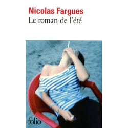 Éditions Gallimard LE ROMAN DE L ETE livre Français