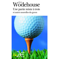 Une partie mixte à trois et autres nouvelles du green