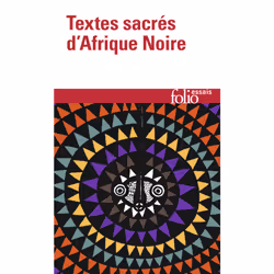 ISBN Textes sacrés d'Afrique noire, Français, 392 pages