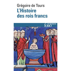 L'Histoire des rois francs (Broché)