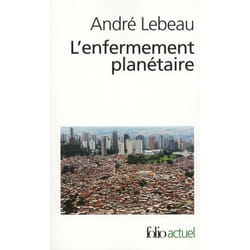 L'enfermement planétaire