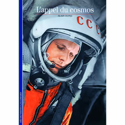ISBN L'appel du cosmos, Français, 128 pages