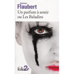 Un parfum à sentir ou les Baladins - passion et vertu