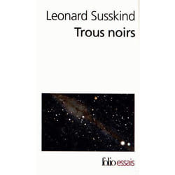 Trous noirs - La guerre des savants (Broché)