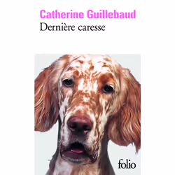 ISBN Dernière caresse, Français, 128 pages