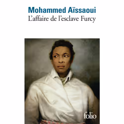 ISBN L'affaire de l'esclave Furcy, Français, 240 pages
