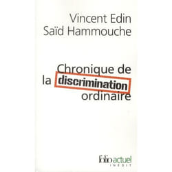 Chronique de la discrimination ordinaire