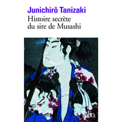 Histoire secrète du sire de Musashi