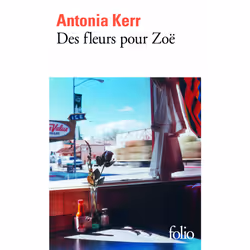ISBN Des fleurs pour Zoë, Français, 160 pages