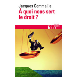 À quoi nous sert le droit ?