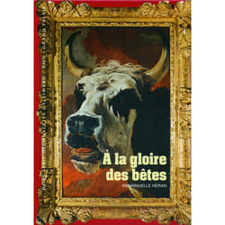 À la gloire des bêtes
