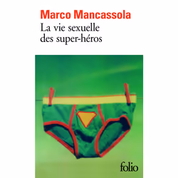 ISBN La vie sexuelle des super-héros, Français, 608 pages