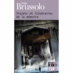 ISBN Trajets et itinéraires de la mémoire, Français, 560 pages