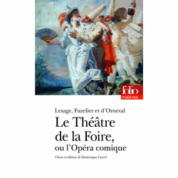 ISBN Le Théâtre de la Foire ou L'Opéra-comique, Français, 288 pages