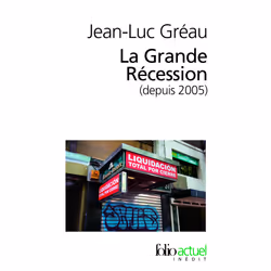ISBN La Grande Récession (depuis 2005), Français, 256 pages