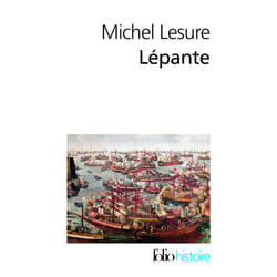 Lepante - la crise de l'empire ottoman