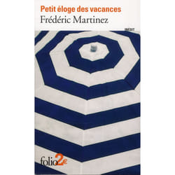 Petit éloge des vacances