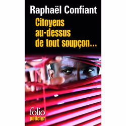 ISBN Citoyens au-dessus de tout soupçon…, Français, 256 pages