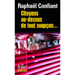 Citoyens au dessus de tout soupçon...