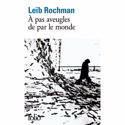 ISBN À pas aveugles de par le monde, Français, 880 pages