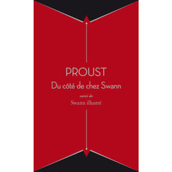 À la recherche du temps perdu Tome 1 : du côté de chez Swann - Swann illustré