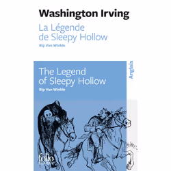 ISBN La Légende de Sleepy Hollow/The Legend of Sleepy Hollow - Rip Van Winkle/Rip Van Winkle, Français, 240 pages
