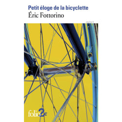Éditions Gallimard PETIT ELOGE DE LA BICYCLETTE