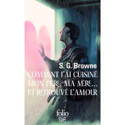 ISBN Comment j'ai cuisiné mon père, ma mère... et retrouvé l'amour, Français, 400 pages