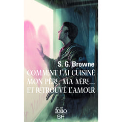 Comment j'ai cuisiné mon père, ma mère... et retrouvé l'amour