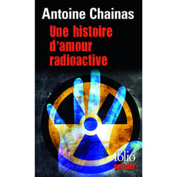 Une histoire d'amour radioactive