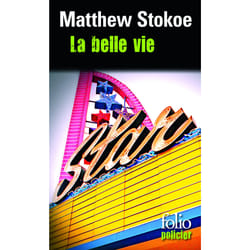 La belle vie
