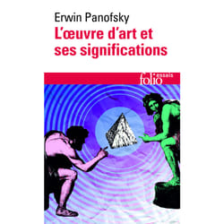 L'oeuvre d'art et ses significations - essais sur les arts visuels