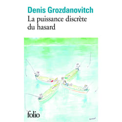 La puissance discrète du hasard