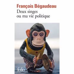 ISBN Deux singes ou Ma vie politique, Français, 464 pages