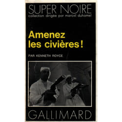 Amenez les civieres !