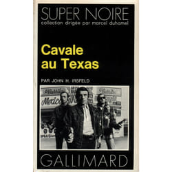 Cavale au texas