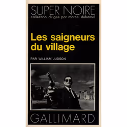 ISBN Les saigneurs du village, Français, 256 pages