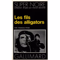 ISBN Les fils des alligators, Français, 256 pages