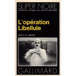 ISBN L'opération Libellule, Français, 320 pages