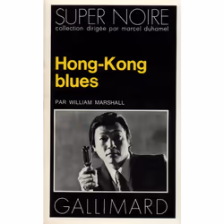 ISBN Hong-Kong blues, Français, 256 pages