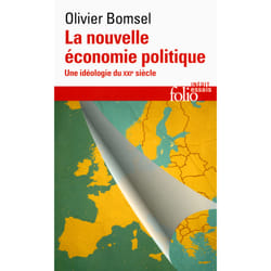 La nouvelle économie politique - une idéologie du XXIe siècle