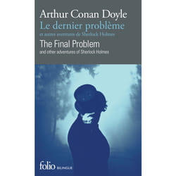 Le dernier problème et autres aventures de Sherlock Holmes