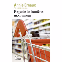 Éditions Gallimard REGARDE LES LUMIÈRES, MON AMOUR