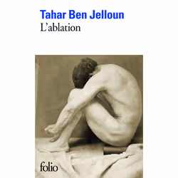 Éditions Gallimard L ABLATION, Français, Livre broché, 132 pages