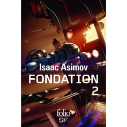 Le cycle de Fondation Tome 2