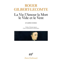 La vie l'amour la mort le vide et le vent et autres textes