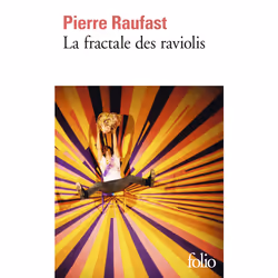 ISBN La fractale des raviolis, Français, 240 pages