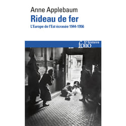Rideau de fer - l'Europe de l'Est écrasée 1944-1946
